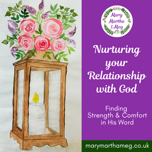 Nurturing Your Relationship with God: Finding Strength and Comfort in His Word