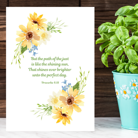 Sunflower Joy: Perfect Day Greetings Card | Proverbs 4:18